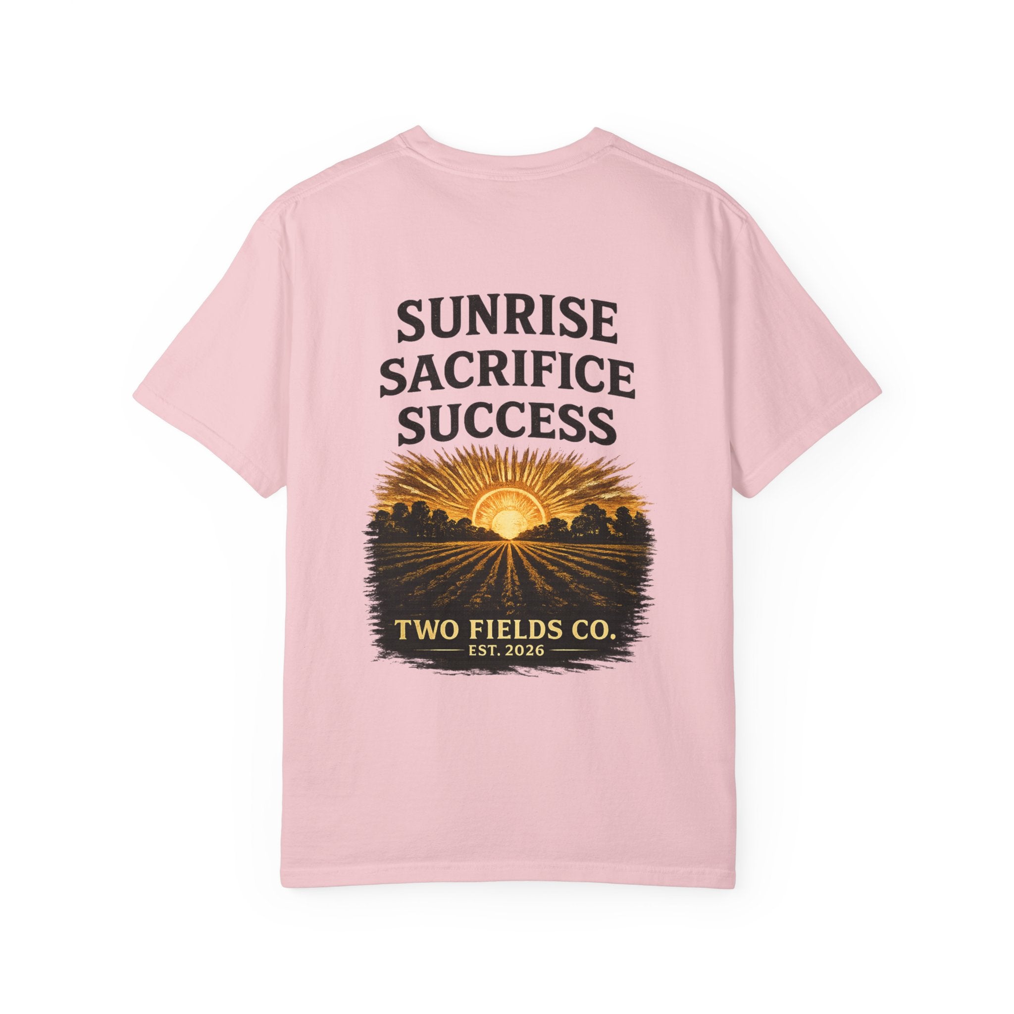 Pink T-shirt with Sunrise Sacrifice Success sunrise graphic and Two Fields Co badge